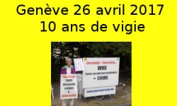Rassemblement à Genève -26 avril 2017 - 10 ans de vigie